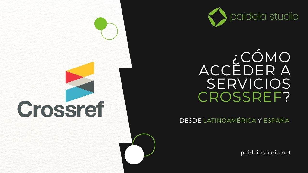 Webinar ¿Cómo acceder a servicios Crossref desde Latinoamérica y España?