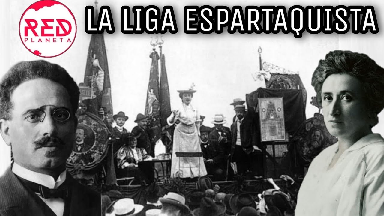 La Liga Espartaquista y el Levantamiento Espartaquista