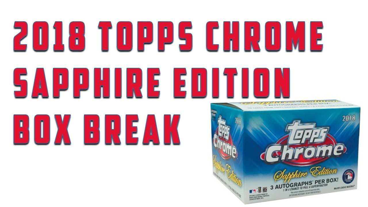 Распаковка коробки Topps Chrome Sapphire Edition 2018 года.