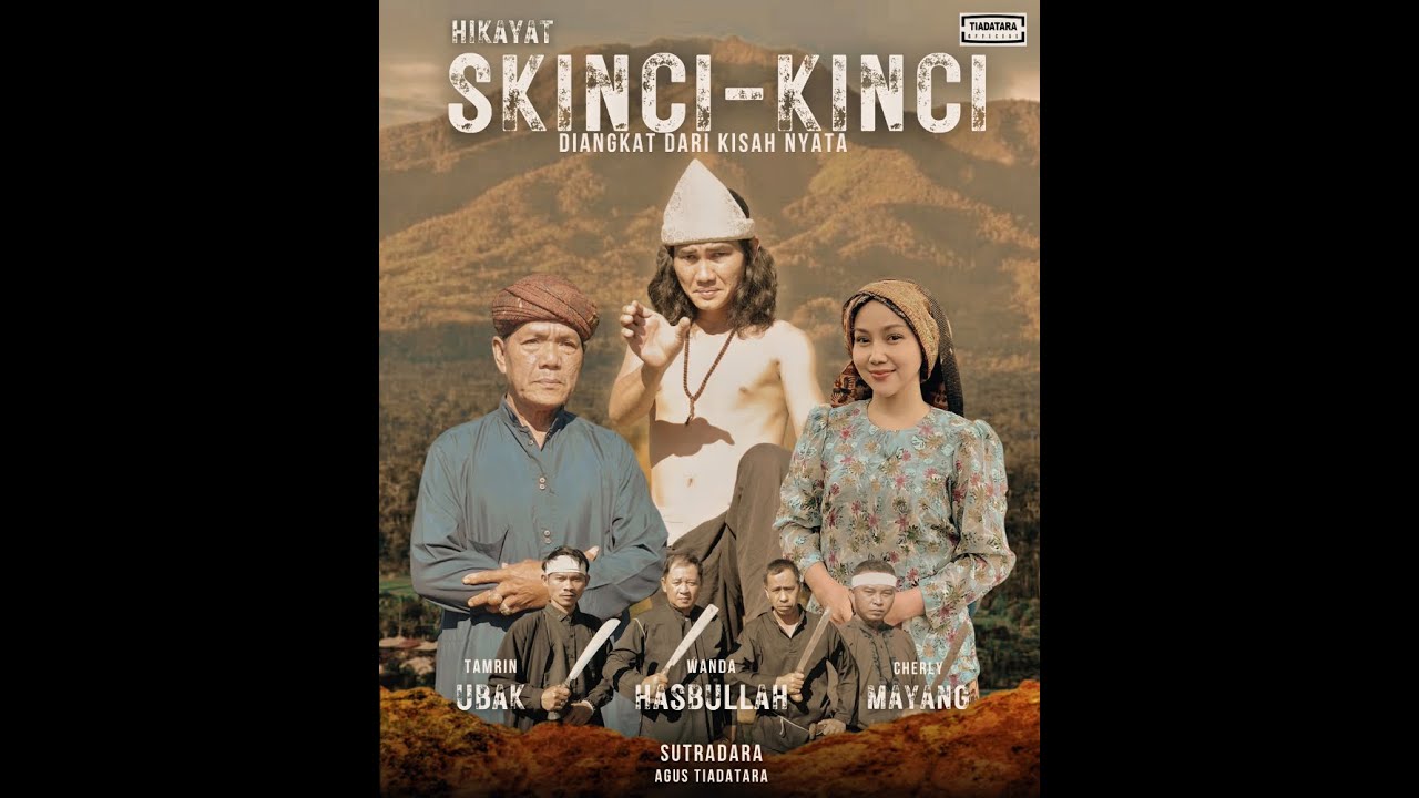 Film Documenter Hikayat Skinci kinci