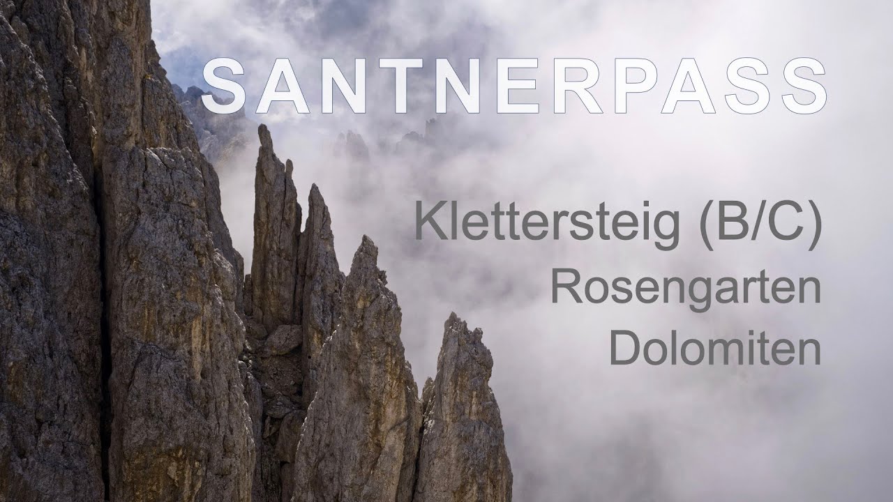 Dolomiten: Santnerpass Klettersteig - Beeindruckender Klassiker im Rosengarten (B/C, I-II)