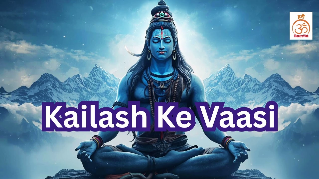 Kailash Ke Vaasi - The Final Tribute | Mahashivratri 2026