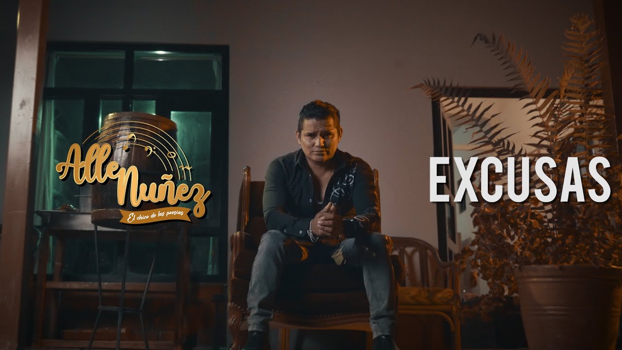 Excusas - Allen Nu&ntilde;ez  ( Video Oficial )