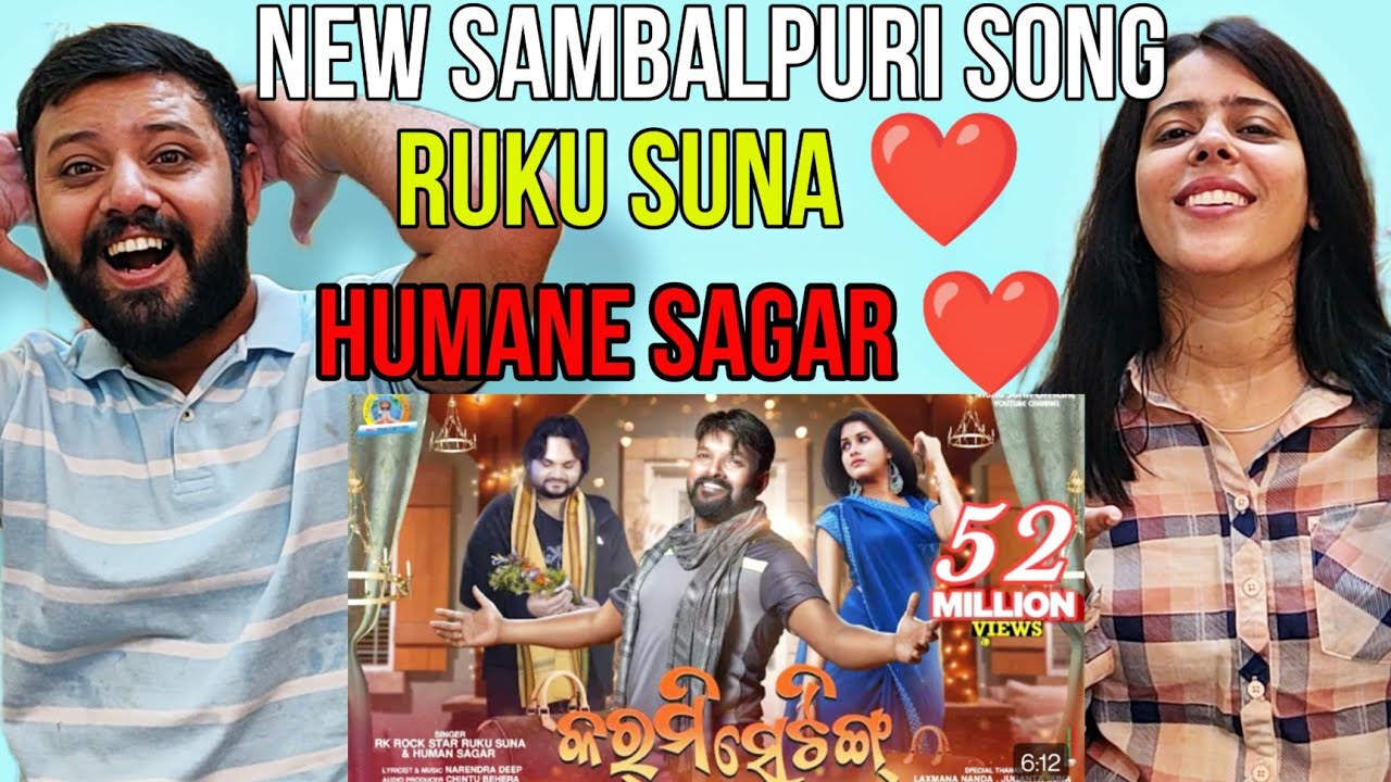 Karmi Setting Sambalpuri Song Reaction | Ruku Suna | Humane Sagar | New Sambalpuri Song |