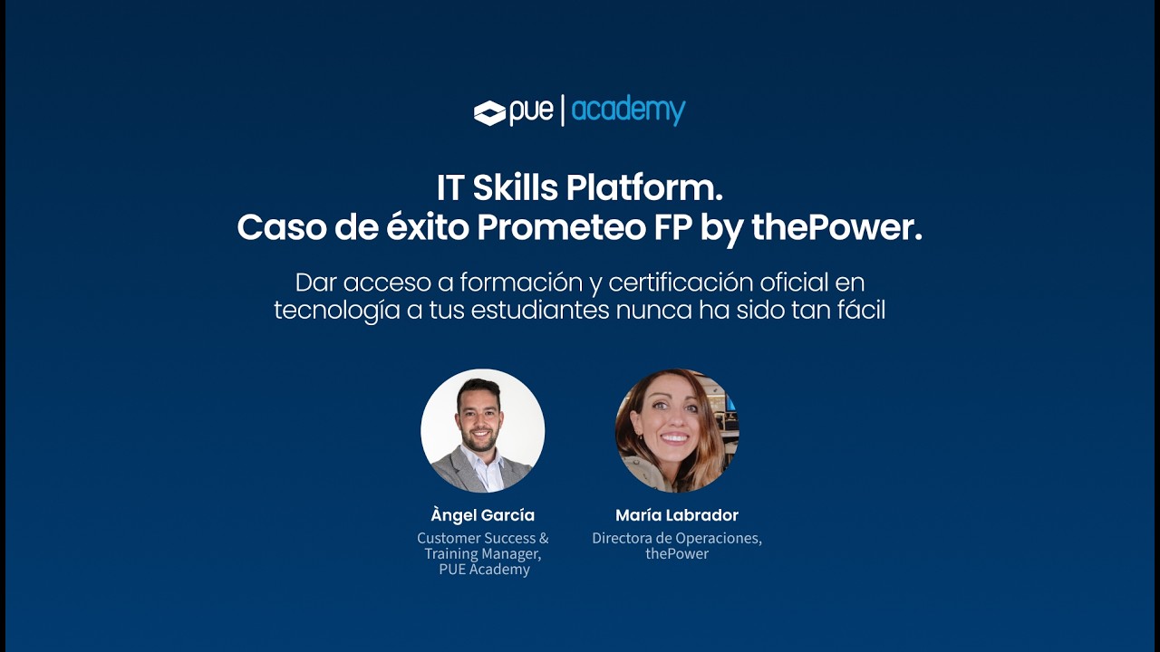 IT Skills Platform. Caso de éxito Prometeo FP by thePower