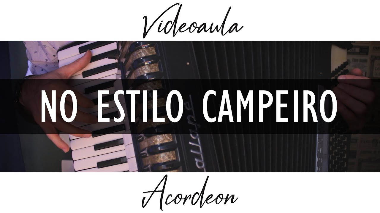 NO ESTILO CAMPEIRO | Videoaula Acordeon