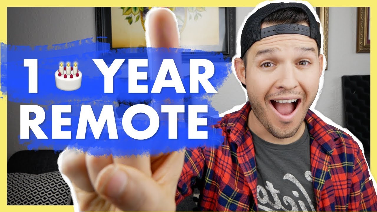 One Year Working Remote