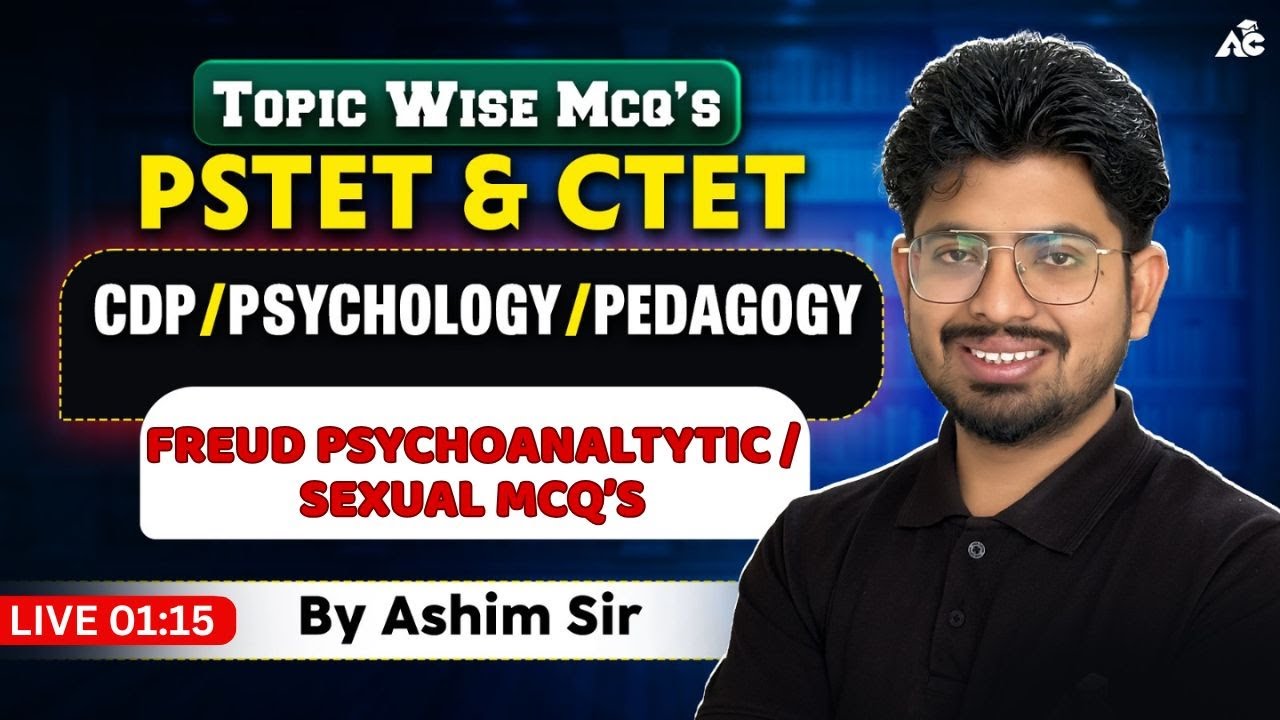 Pstet/Ctet 2025 Cdp Preparation | Freud Psyschoanaltytic Sexual Theory Mcqs Top Pyq Cdp By Ashim Sir
