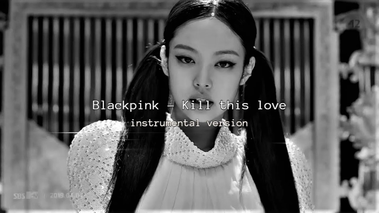 Blackpink // Kill this love // instrumental version (𝓼𝓵𝓸𝔀𝓮𝓭 𝓷 𝓻𝓮𝓿𝓮𝓻𝓫𝓮𝓭)