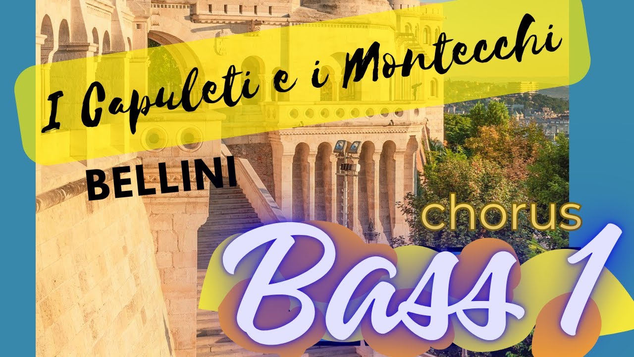 Bellini I Capuleti e i Montecchi No.7 Bass