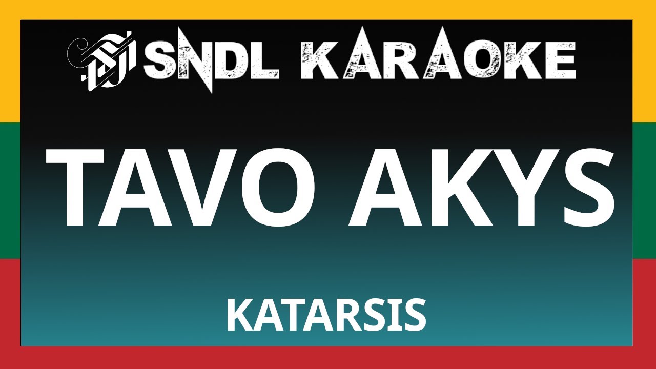 LITHUANIA - Katarsis - Tavo Akys [Karaoke]