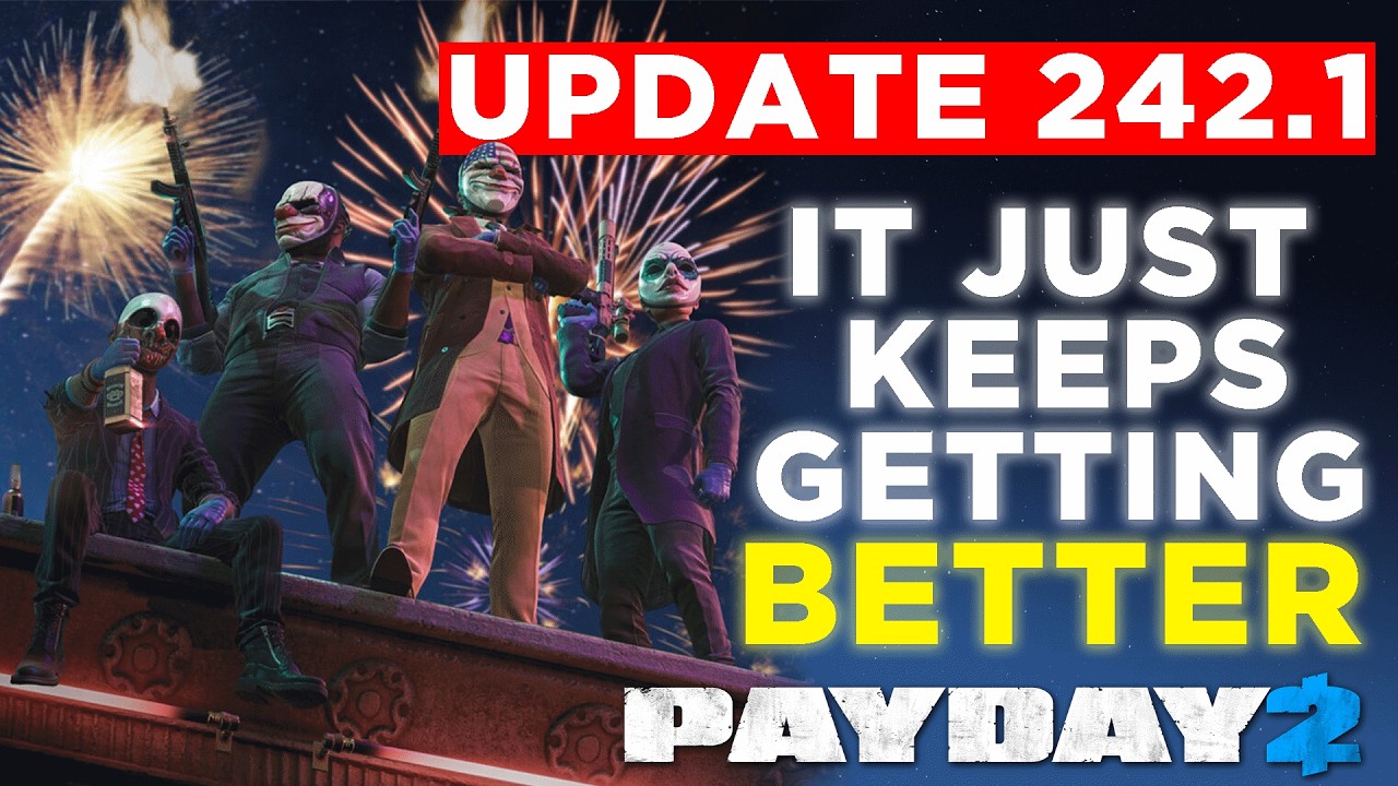 Another Excellent Payday 2 Update - Carrying the Weight of the Franchise.