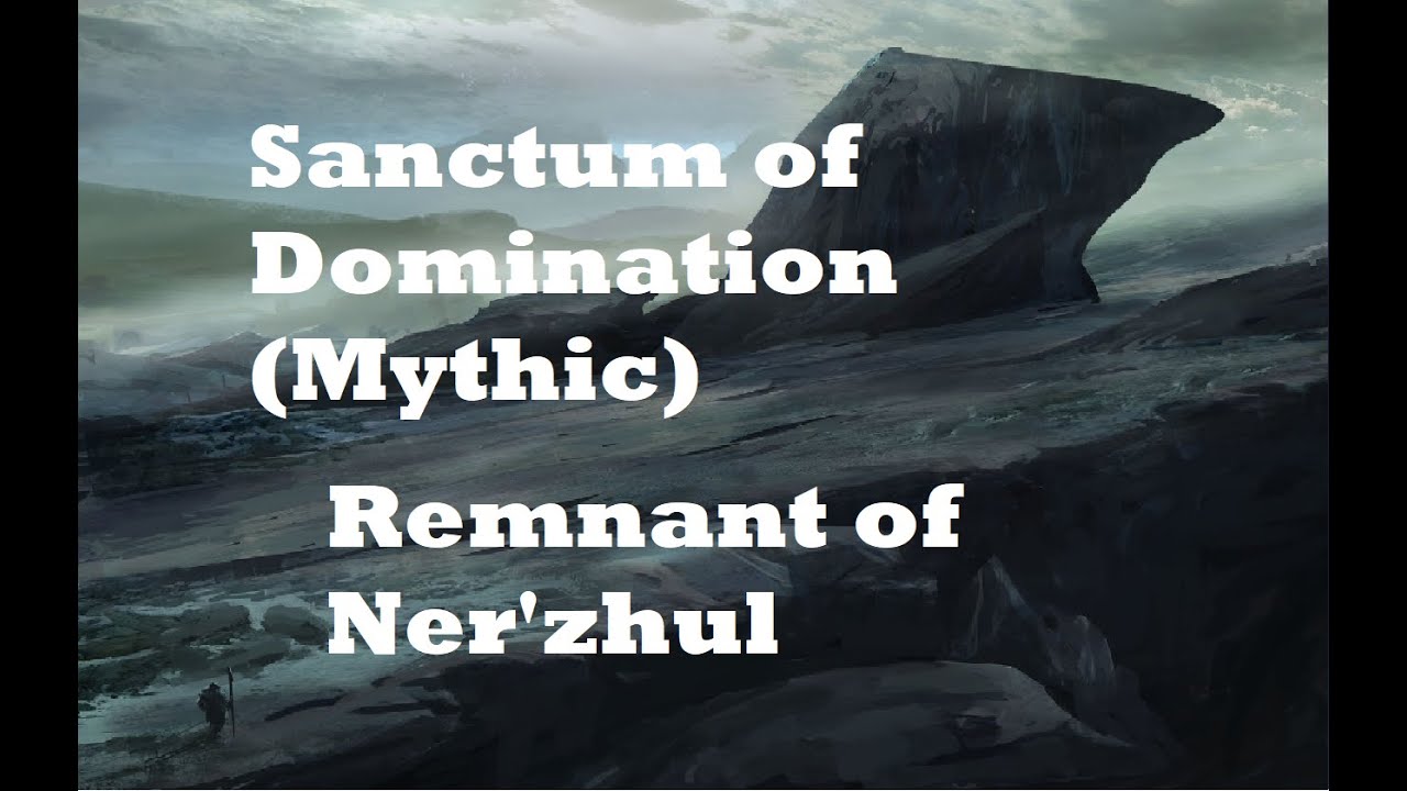 Wow - Solo Monk - Sanctum of Domination (Mythic mode) - Remnant of Ner'zhul - 10.2