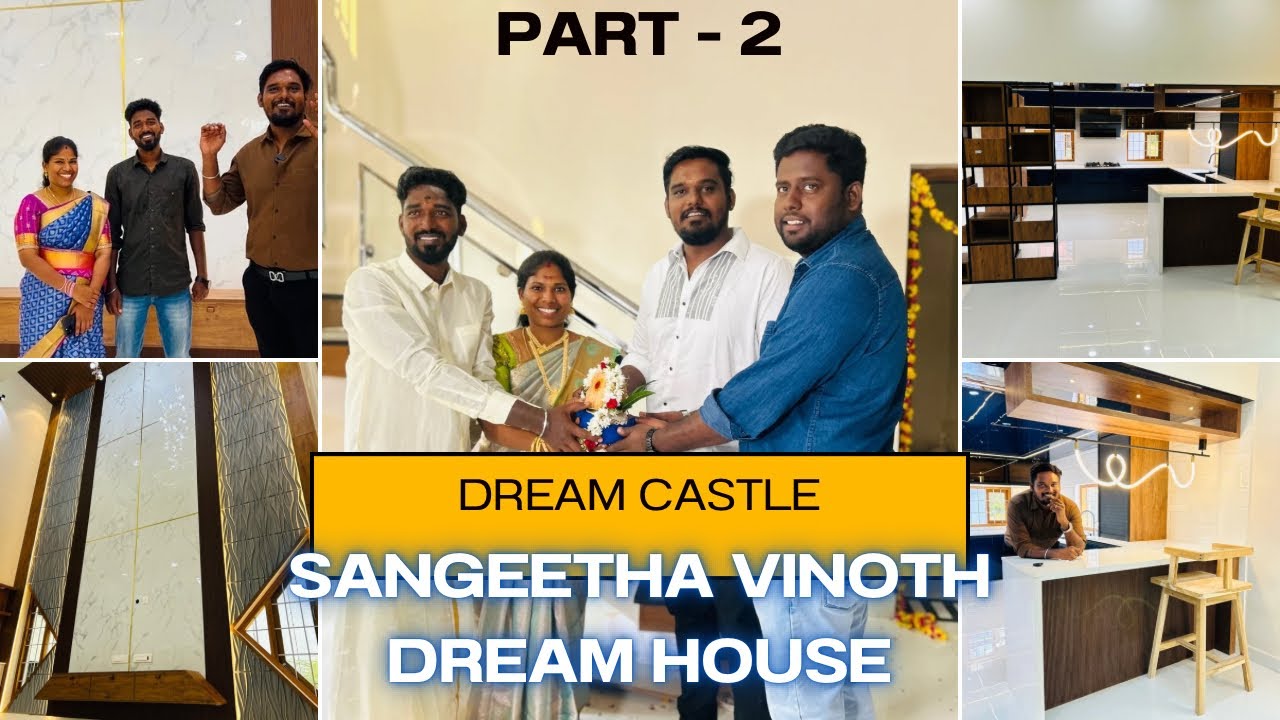 Sangeetha vinoth Dream house | Part - 2 | 3bhk luxury villa with interior