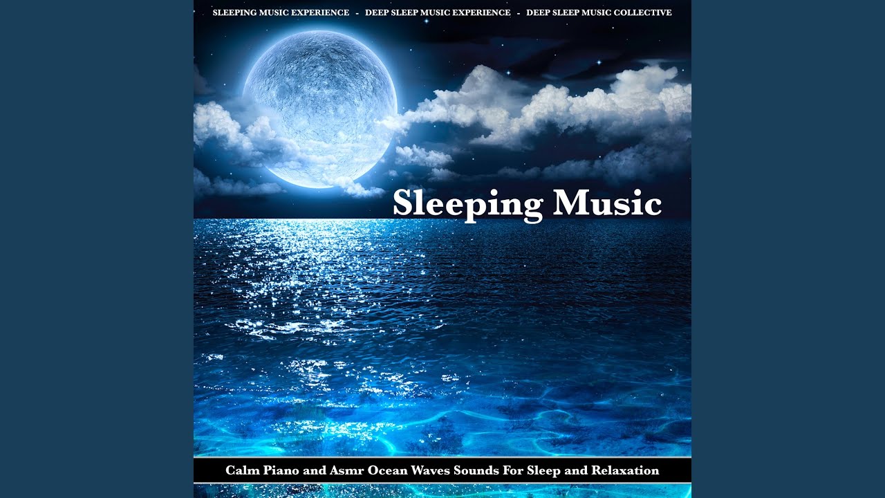 Sleep Music and Ocean Sleeping Music