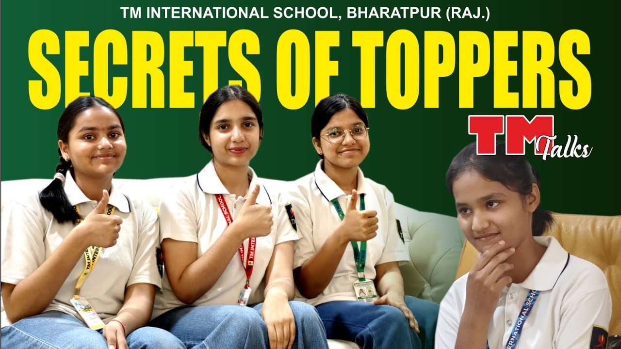 Secrets Of Toppers ✌️ l TM TALKS Podcast l TM INTERNATIONAL SCHOOL, Bharatpur (Rajasthan)