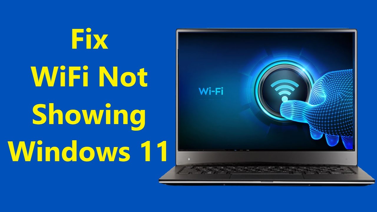 Fix WiFi Not Showing in Settings On Windows 11 Fix Missing WiFi!! - Howtosolveit