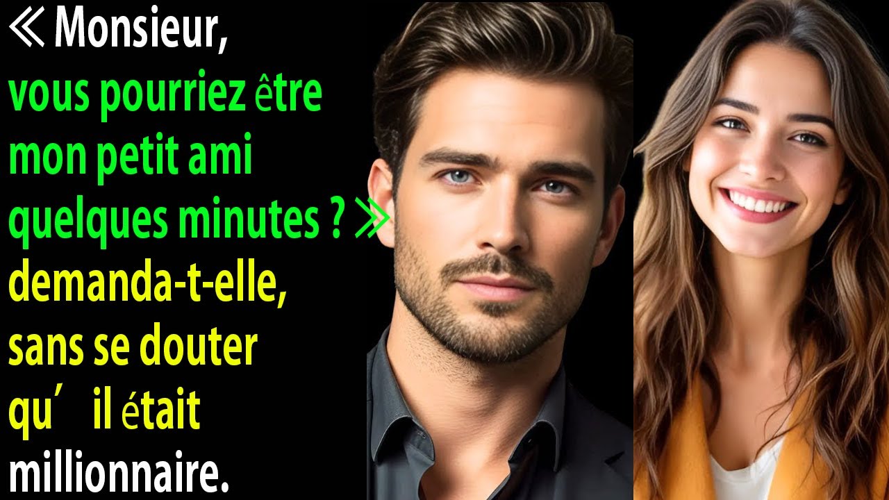 « Vous pouvez jouer mon petit ami ? » demanda-t-elle, ignorant qu’il était un millionnaire célèbre.