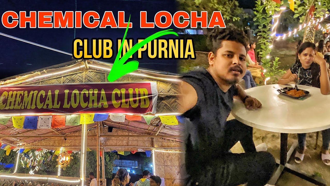Chemical Locha club in purnia || Open Resturant &Cafe 😍😍||CLC❤️#food #vlog #youtubevideo