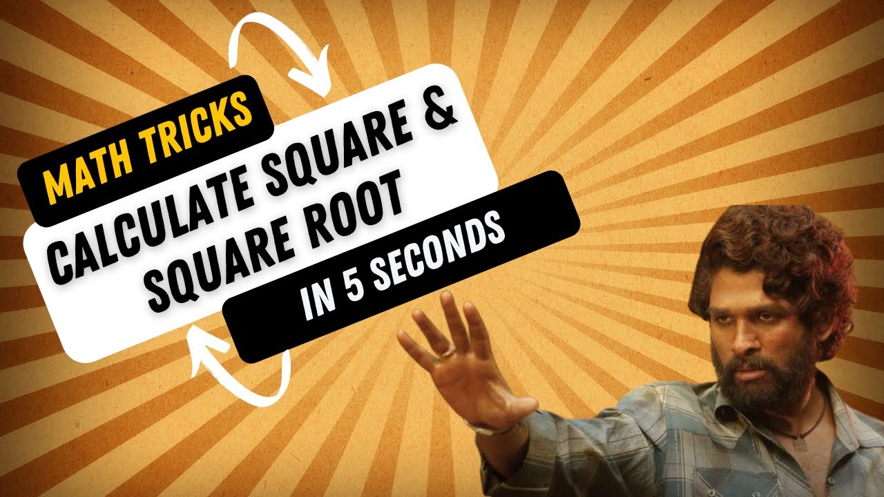 How to Find Square and Square Root of any Number in less than 5 seconds? | Math Tricks