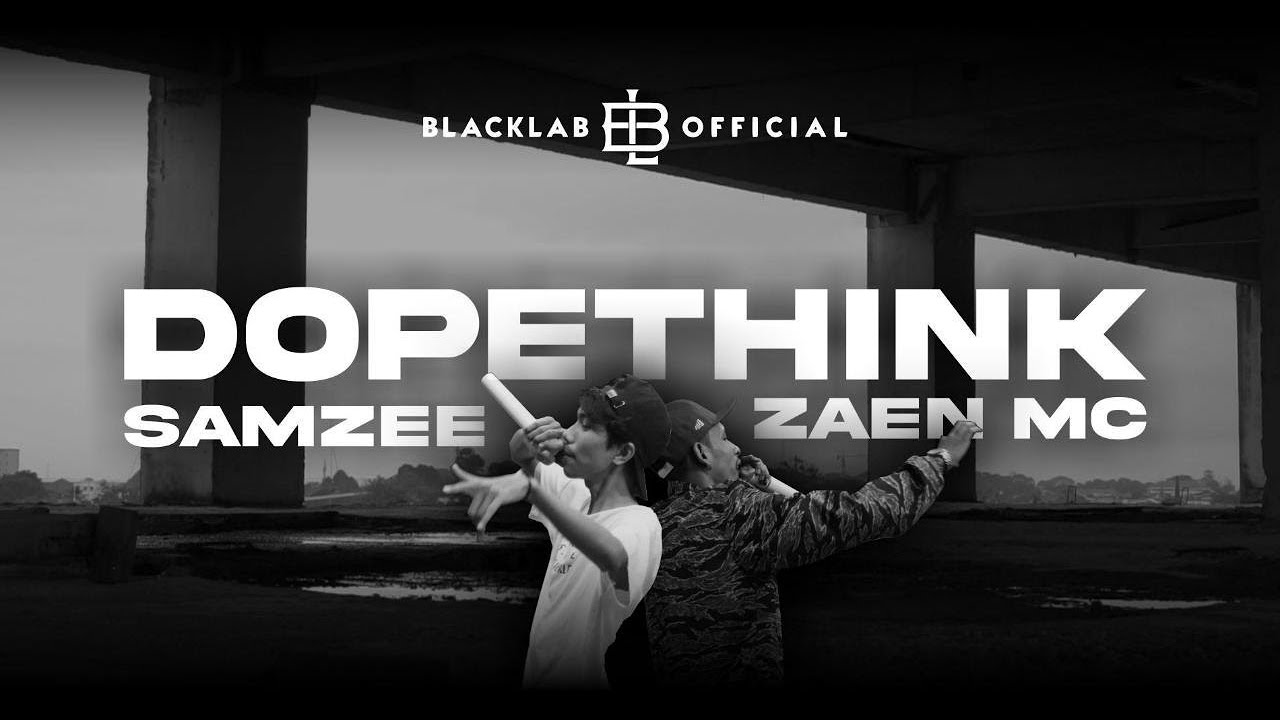 Samzee - Dopethink Ft. Zaen MC (Official MV)