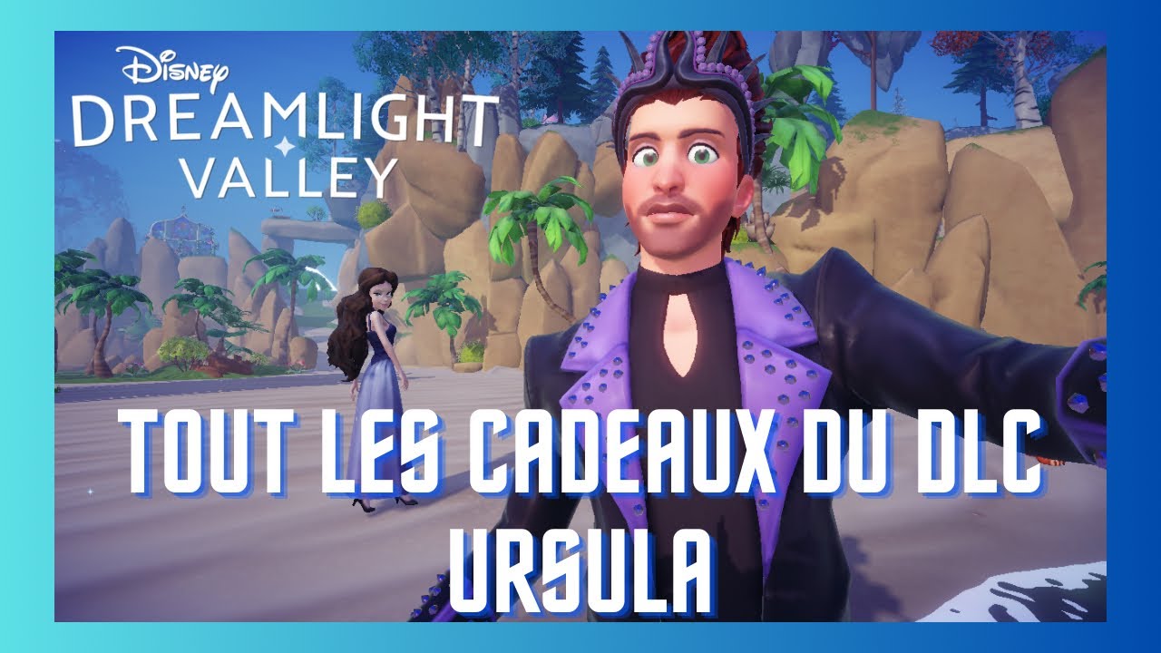 DISNEY DREAMLIGHT VALLEY : Avis et tout les cadeaux du DLC D’URSULA sans spoil 🎁✨🏰