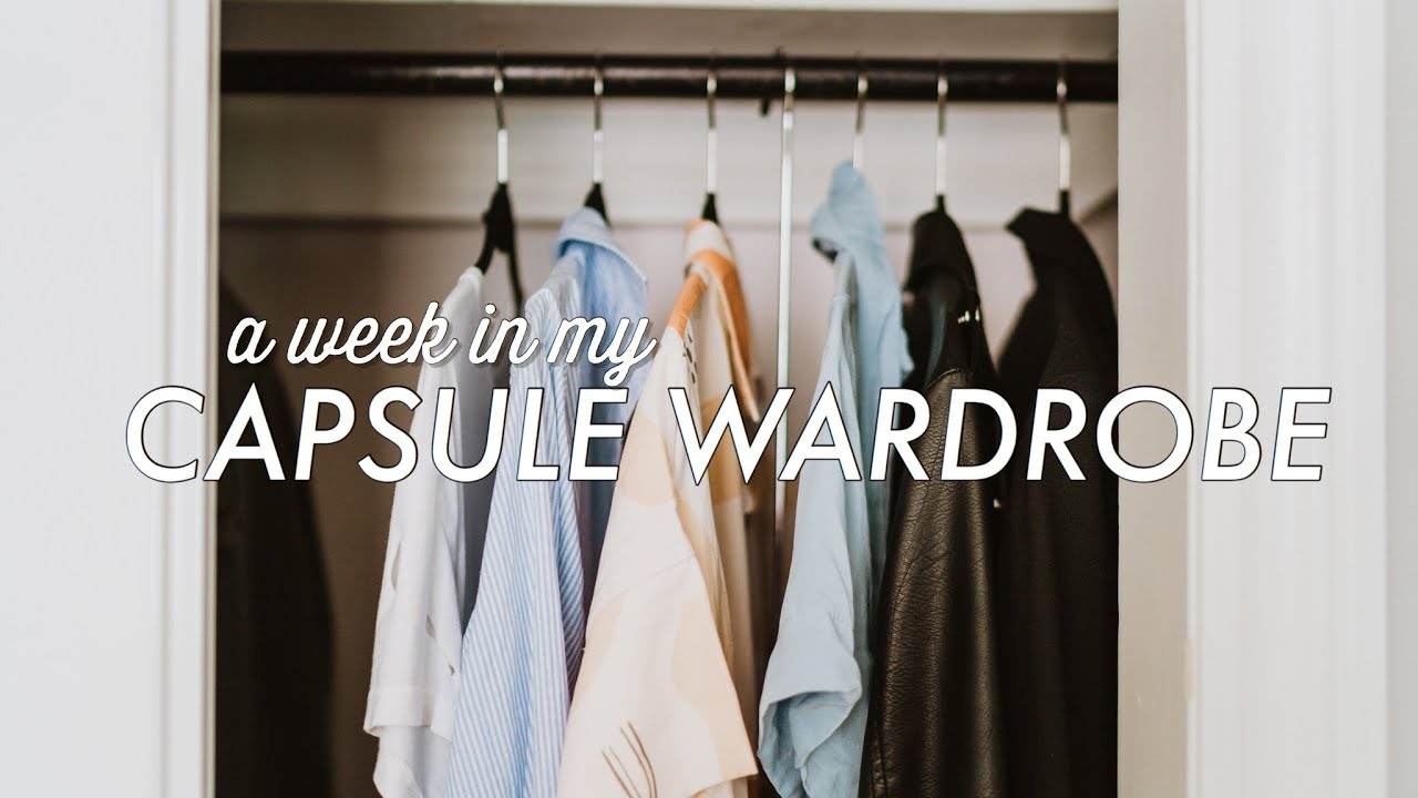 I TRIED A CAPSULE WARDROBE FOR ONE WEEK...here's what I learned (so far)