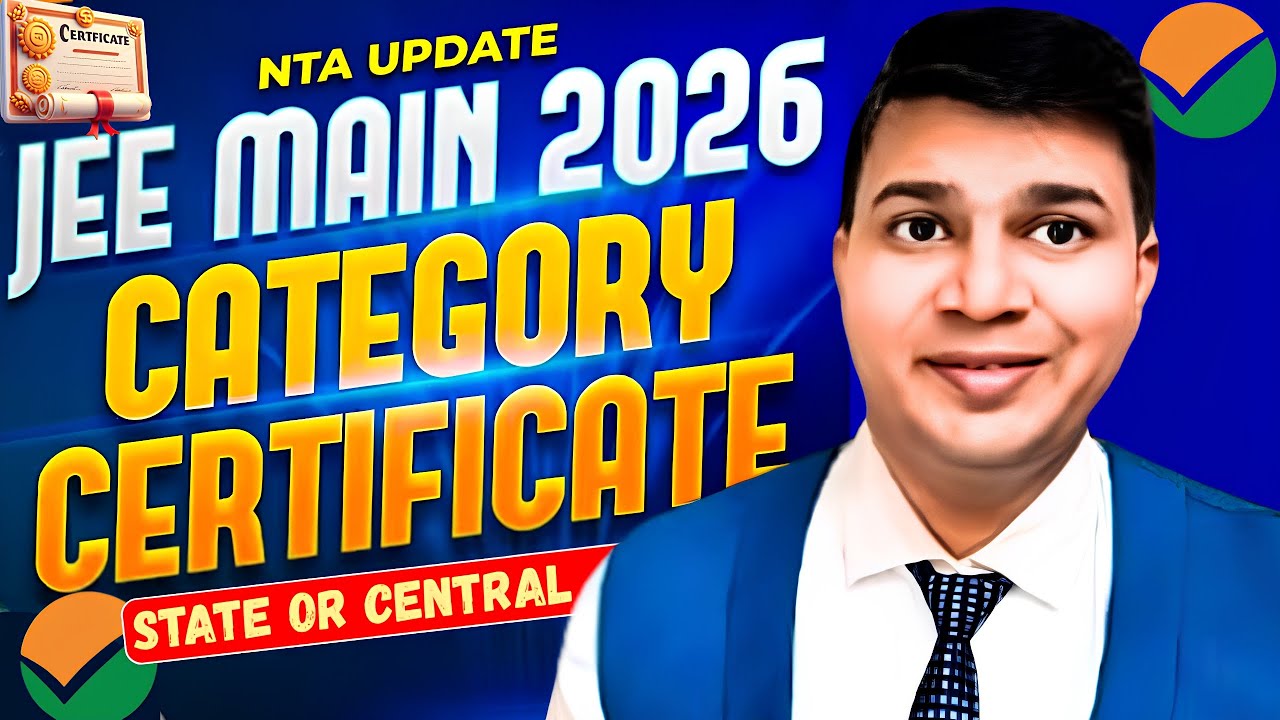 jee mains 2026 category certificate for obc sc st|category certificate should be state or central