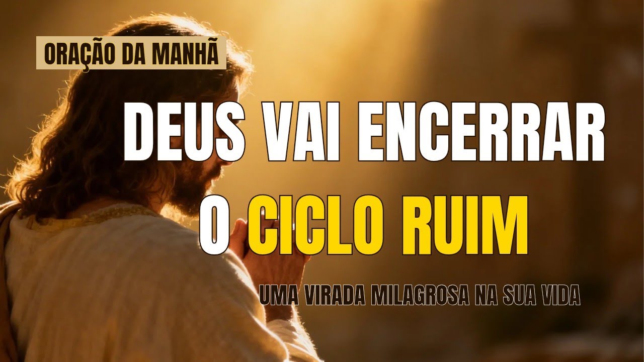 Começa Hoje Um Novo Tempo na Sua Vida l O Milagre da Virada Que Deus Está Preparando