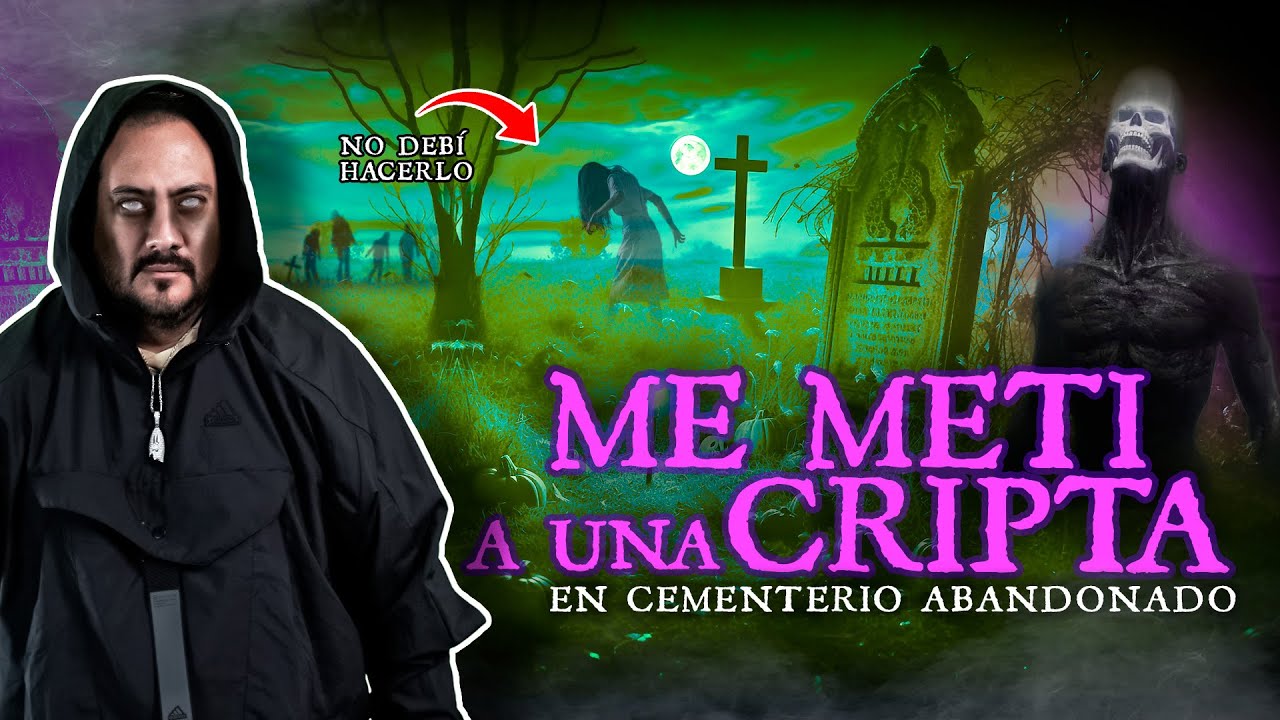 Me metí a una cripta en cementerio abandonado, no debí hacerlo