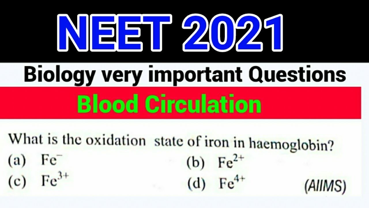 (5) Biology very important questions for NEET 2021 || Blood Circulation - Animal Physiology