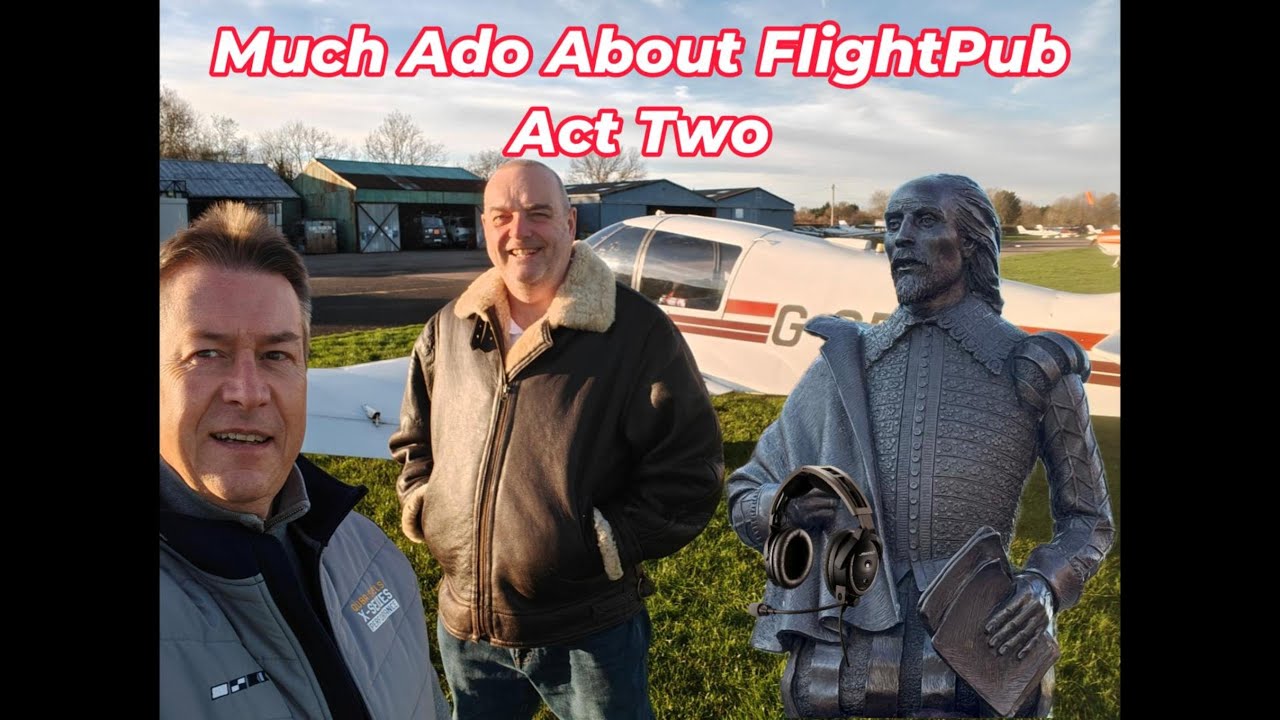 Stratford-upon-Avon and Wellesbourne Airfield EGBW Part 2 #flightpub #stratforduponavon