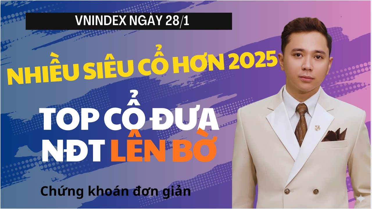 Liệu 2026 có nhiều siêu cổ hơn 2025? - TOP cổ phiếu giúp NĐT lên bờ