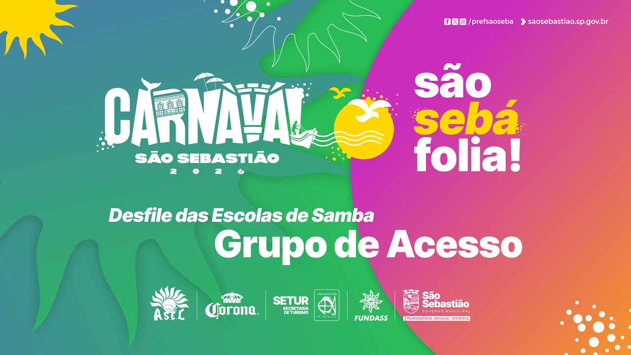 Desfile das Escolas de Samba do Grupo de Acesso | CARNAVAL S&Atilde;O SEB&Aacute;