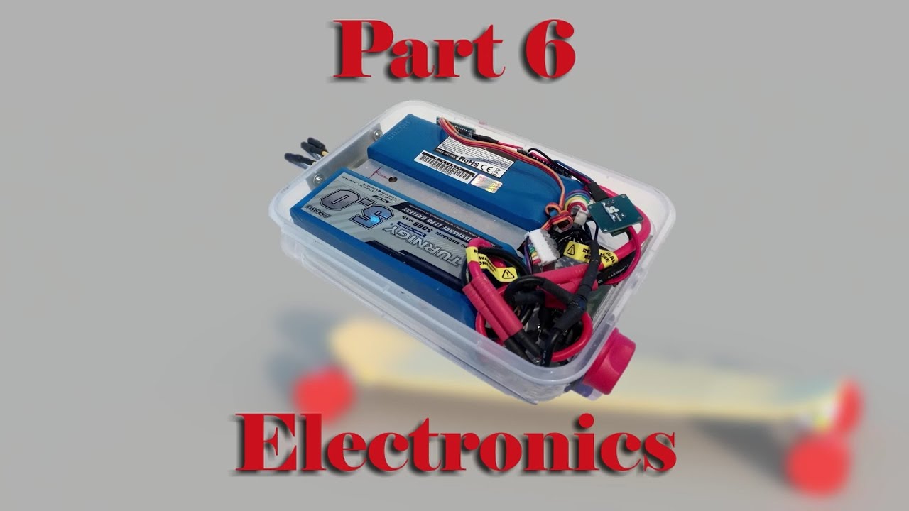PART 6 - How to make Electric longboard - Electronics