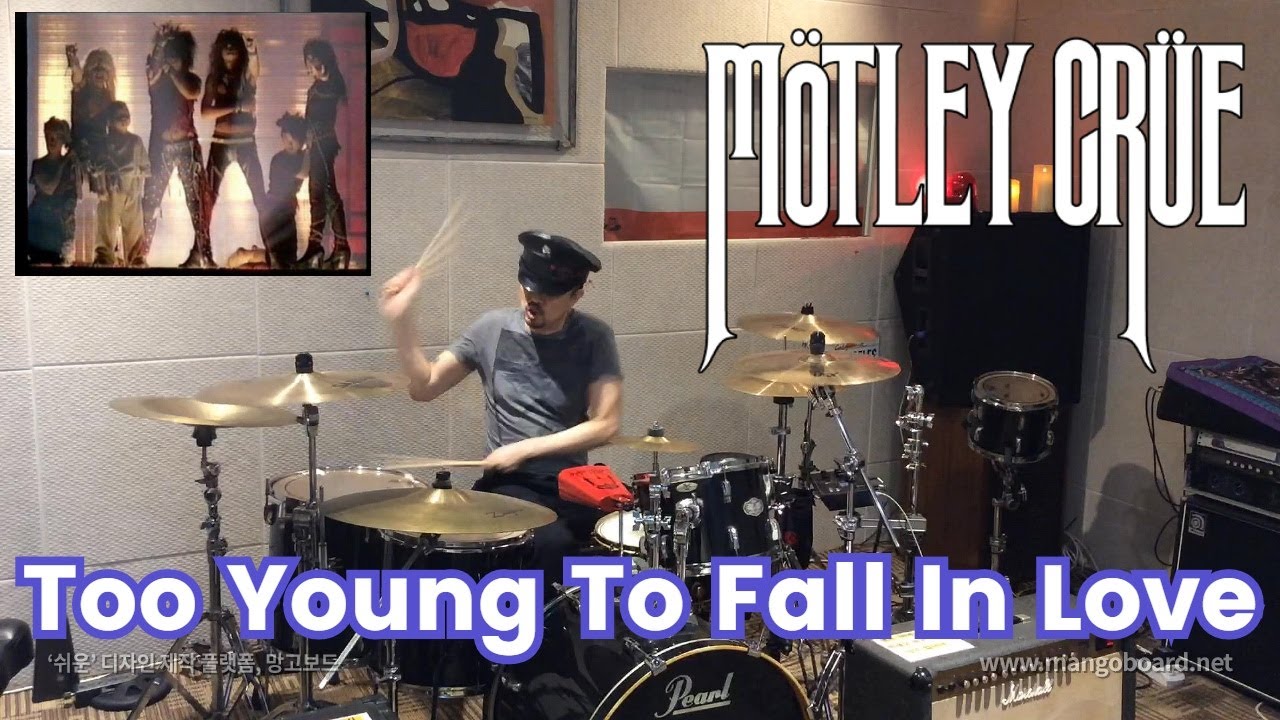 Mötley Crüe - Too Young To Fall In Love (Drum Cover,드럼커버)