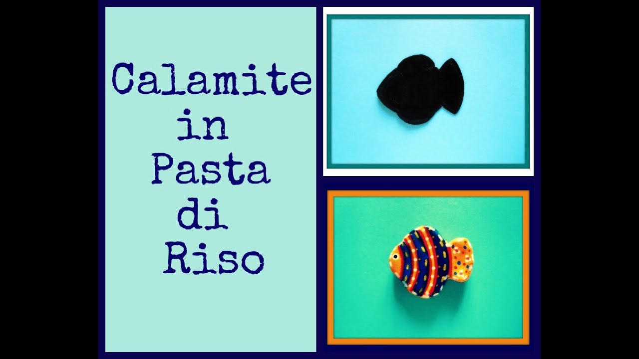 Calamite in pasta di riso (Fai da Te) - Arte per Te -