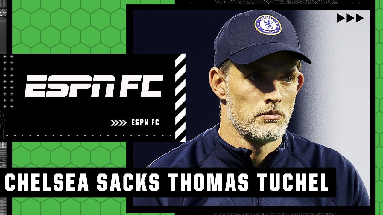 This makes ZERO SENSE! – Gab Marcotti reacts to Chelsea sacking Thomas Tuchel | ESPN FC