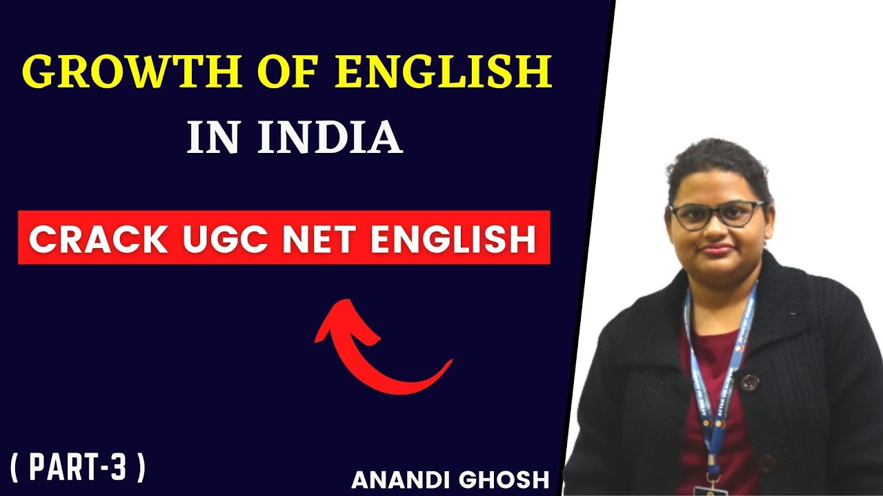 Growth of English in India, (part-3) Avyan IAS Academy /Anandi Ghosh, #UGCNETENGLISH, #UGCNET