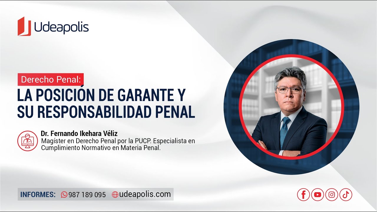 La Posici&oacute;n de Garante y su Responsabilidad Penal | Fernando Ikehara V&eacute;liz