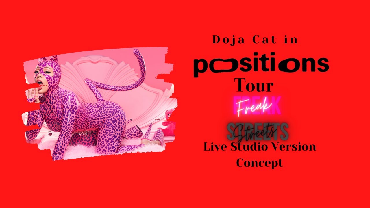 1. Doja Cat - Freak/Streets | POSITIONS TOUR STUDIO VERSION CONCEPT (opening show)