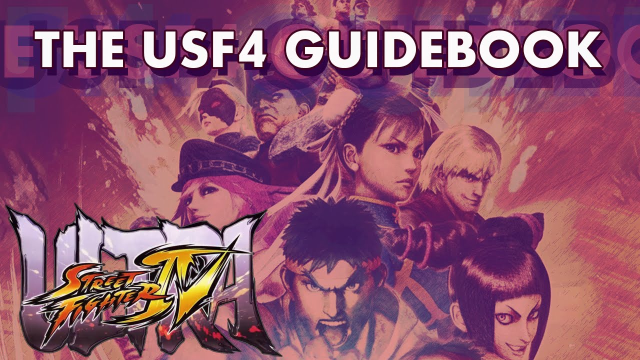 Руководство по USF4 — Часть 1: Основы — Обучающее руководство по Street Fighter
