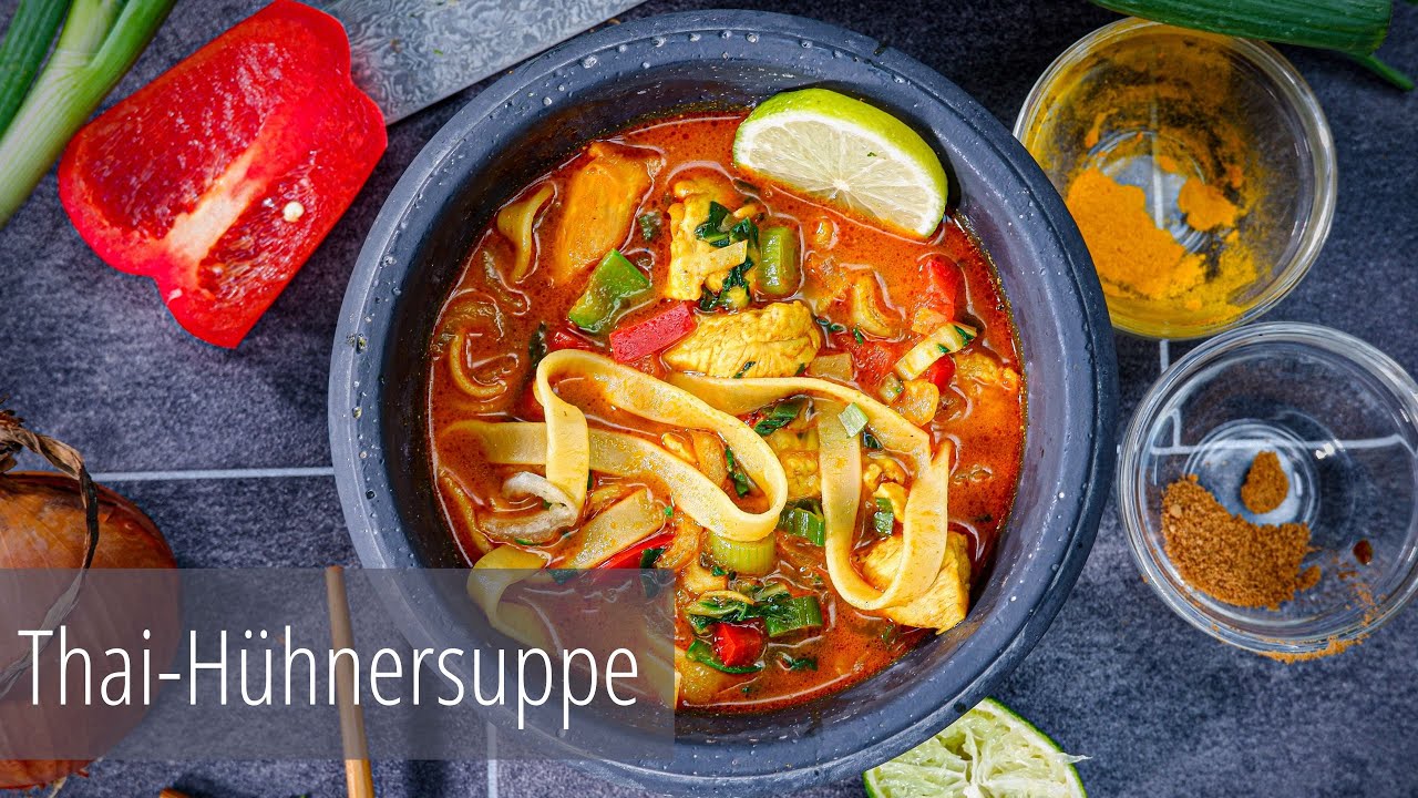 Thailändische Hühnersuppe mit Nudeln - Diese Suppe musst du probieren!