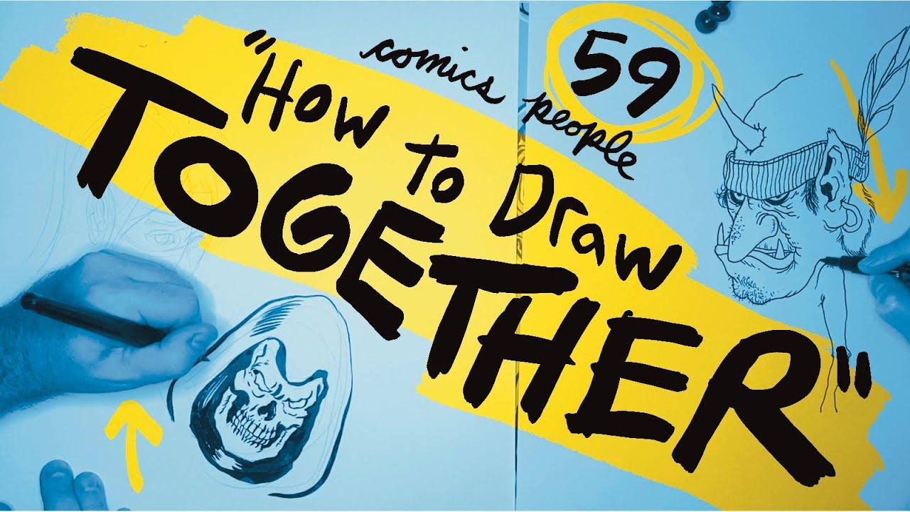 Comics People 59 - How to Draw Together