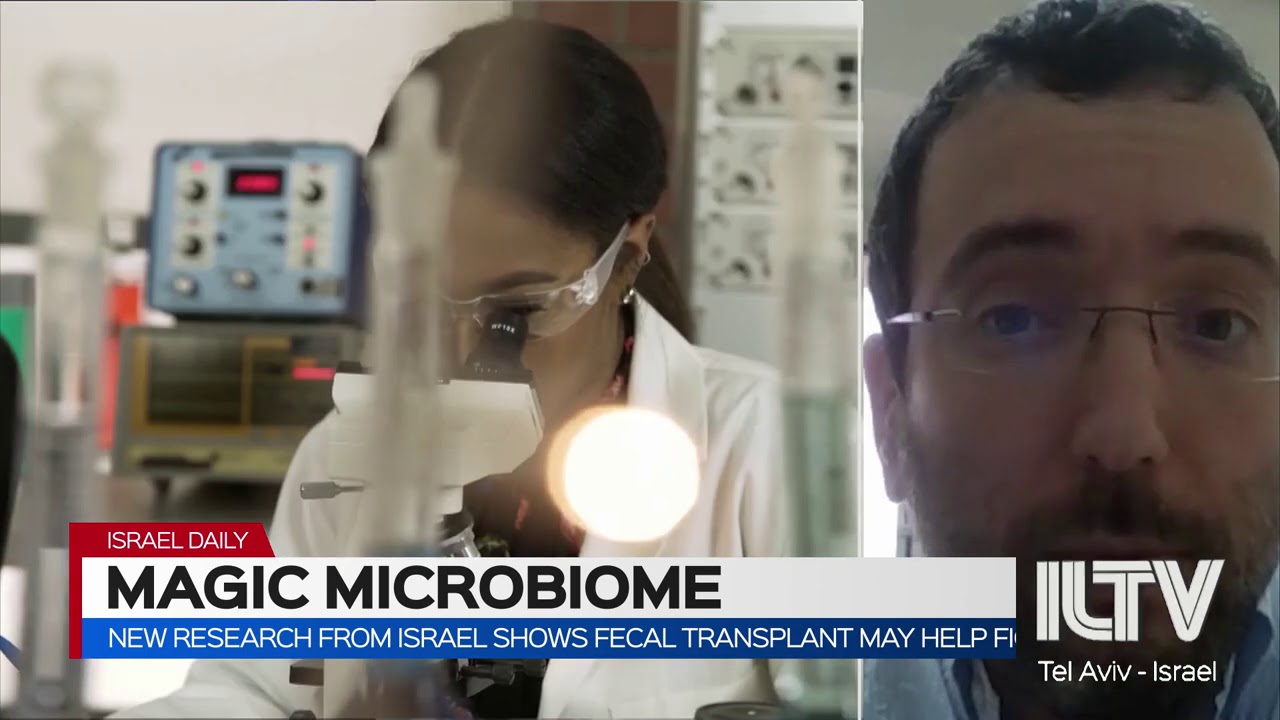 New research from Israel shows fecal transplant may help fight cancer- Dr. Ben Boursi