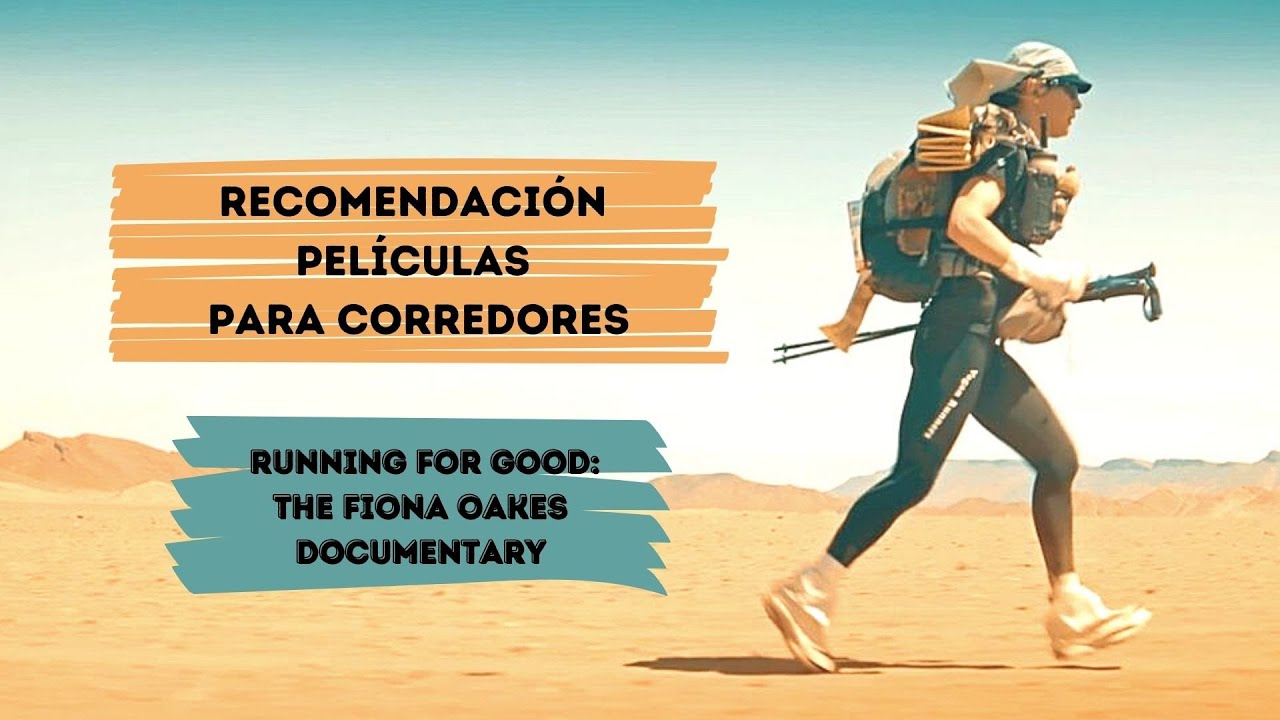 👉Pel&iacute;culas para Corredores🔴 Running for Good:The Fiona Oakes Documentary🔴