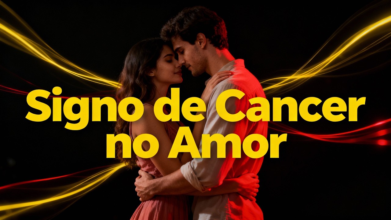 Câncer no Amor ❤️ Descubra Quem é o Par Perfeito para o Signo Mais Emocional do Zodíaco