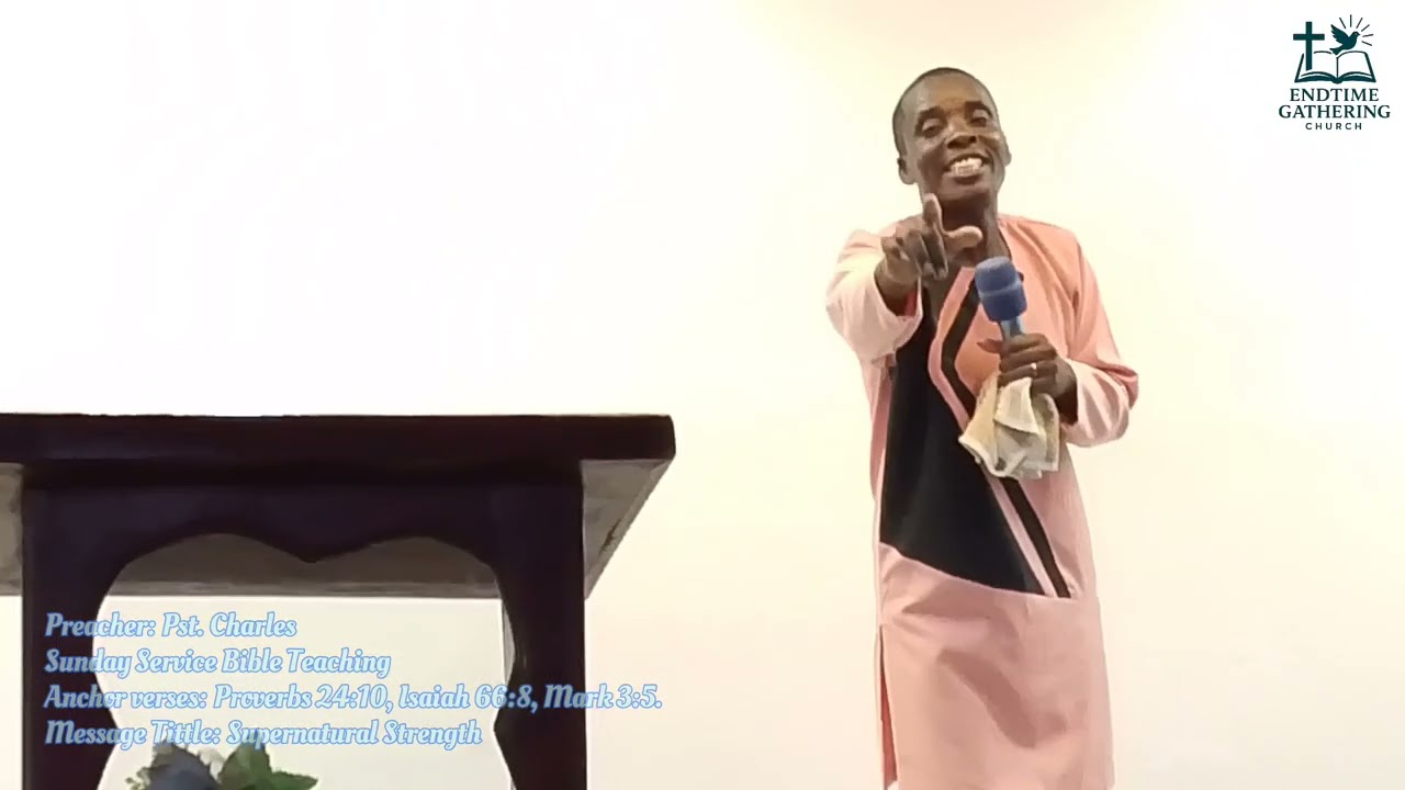 Supernatural Strength || Sunday Service Bible Teaching || Pastor Charles 