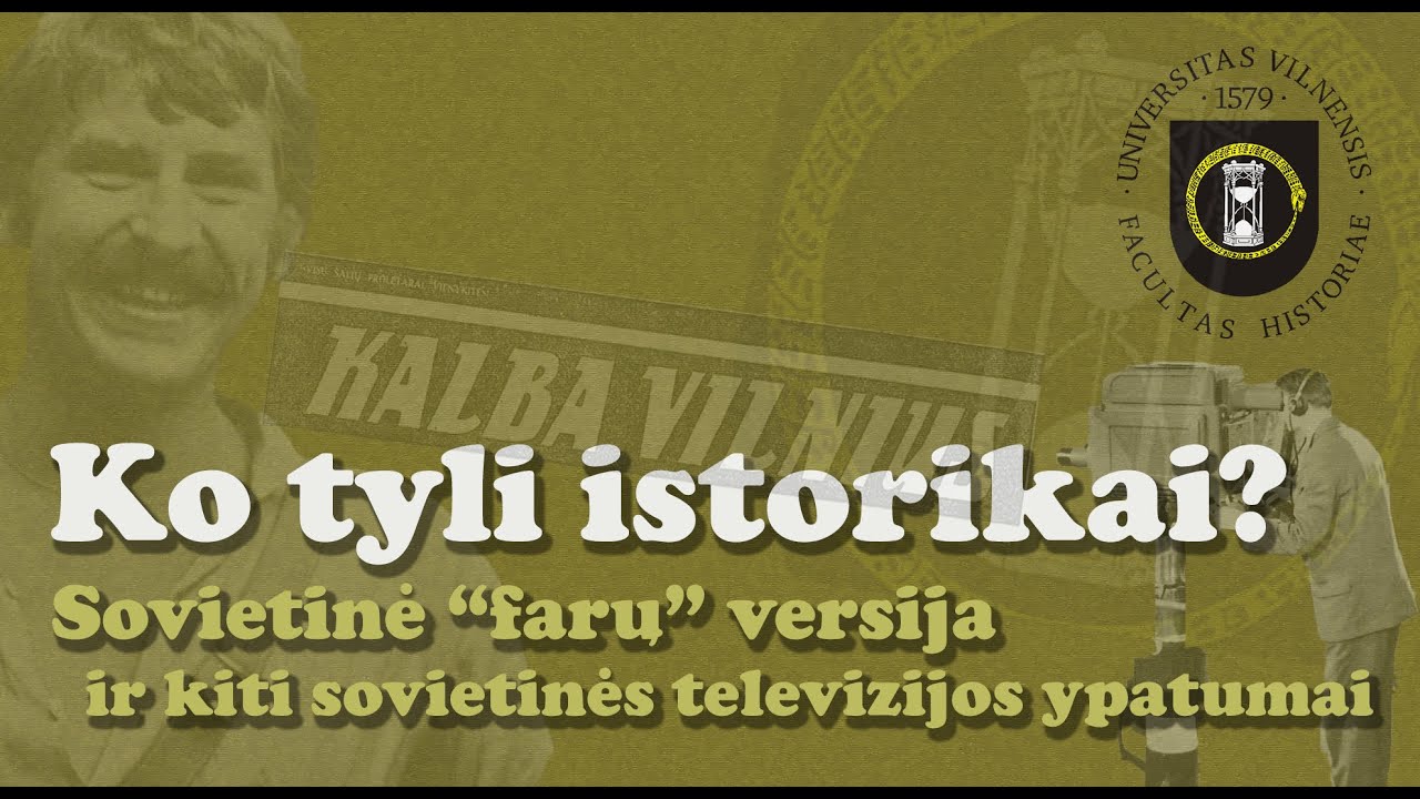 Ko tyli istorikai? - #47 - Sovietinė 