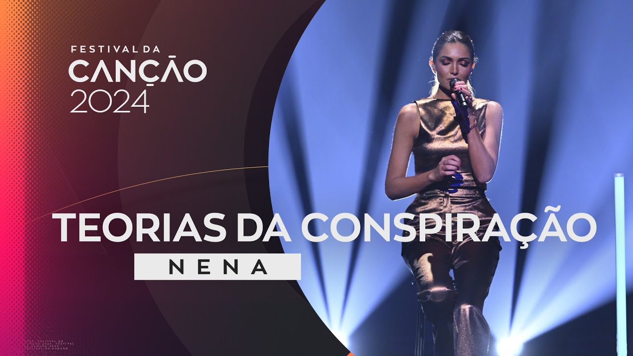 Nena– Teorias da Conspiração  | 1ª Semifinal | Festival da Canção 2024